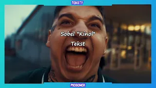Sobel - Kinol (Tekst)