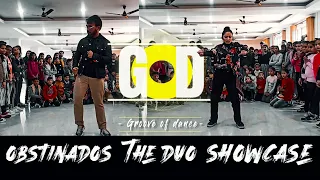 Obstinados the duo | Workshop Showcase | Groove of Dance | The Last Kings Crew | Chirag & Ranjana