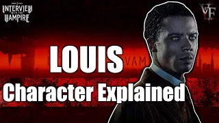 AMC's Interview With The Vampire || Louis Character Explained