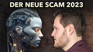 Reich werden mit KI (Der Scam 2023)