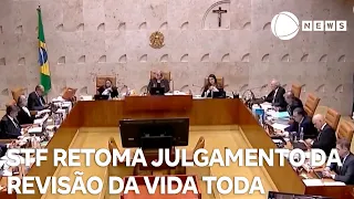 STF retoma hoje julgamento da revisão da vida toda do INSS