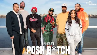 The Joe Budden Podcast Episode 706 | Posh B*tch feat. Royce Da 5'9"