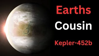 Is Exoplanet Kepler-452b Earth's Cousin?