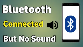 bluetooth headphones connected but no sound | bluetooth earphone sound problem