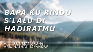 Bapa Ku Rindu S’lalu di HadiratMu - Pdt. Dr. Erastus Sabdono | HOME Music Project