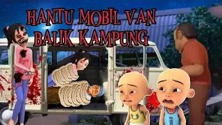 Upin Ipin Takut Dikejar Penampakan Huantv Mobil Van Balik Kampung Episode 2.