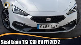 Seat León TSi 130 CV FR 2022 | LO VAS A QUERER!!!