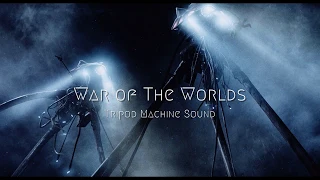 War of the worlds tripod walking sound |1hour