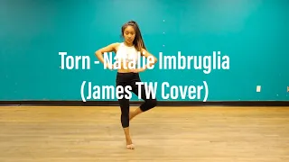 Torn - Natalie Imbruglia (James TW Cover) Choreography