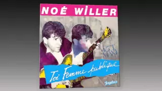 Noé Willer - Toi, femme publique (Maxi)