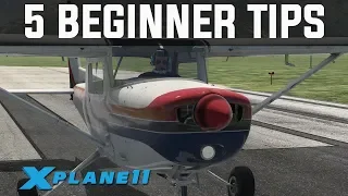 XPlane 11 - 5 Tips For Beginners