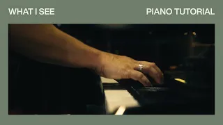 What I See | Official Piano Tutorial | Elevation Worship