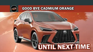 Lexus NX: Good Bye Cadmium Orange