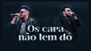 Os Parazim - Os Cara Não Tem Dó (Ao Vivo em Goiânia)