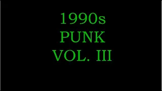 1990s PUNK VOL III