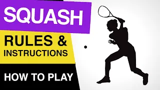 Squash Rules : How to Play Squash : Rules of Squash Game