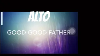 good good father alto