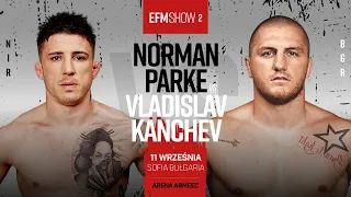 EFM SHOW 2 - NORMAN PARKE VS. VLADISLAV KANCHEV OFFICIAL TRAILER