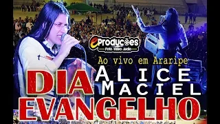 ALICE MACIEL ao vivo - Dia do Evangelho em Araripe - SHOW COMPLETO em FULL HD