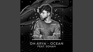 Ocean (feat. Soham)