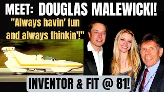 Meet Douglas Malewicki, rocket scientist, inventor and fit at 81!