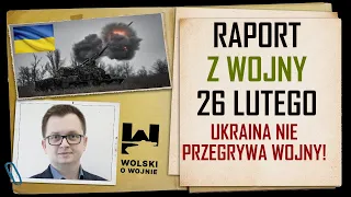 UKRAINA RAPORT z WALK 26 LUTY 2024.UKRAINA NIE PRZEGRYWA WOJNY! POWODY.