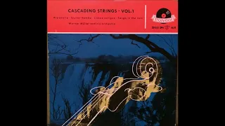 Werner Müller And His Orchestra – Cascading Strings - Vol. 1