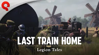 Last Train Home: Legion Tales | Release Date Trailer