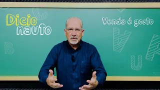 O que é Venda é gosto? | Dicionauto por Prof. Nailor Marques