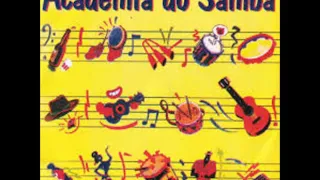 Academia do Samba Volume 4 - Sambas e Pagodes Anos 90