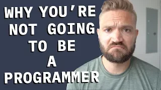 5 Reasons Why You're NOT Becoming a Programmer