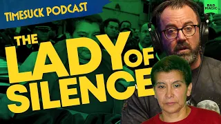 Timesuck Podcast | The Lady of Silence: Mexico's First Hunt For a Serial Killer