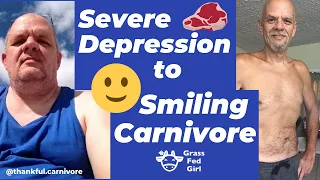 Severe Depression and Anxiety to Smiling with the Carnivore Diet