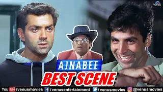 Ajnabee Best Scene | Bobby Deol | Akshay Kumar | Kareena Kapoor | Johnny Lever | Hindi Movie 2023