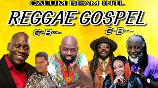 Uplifting Reggae Gospel Mix /Gospel Reggae Mix.George Nooks,Freddie Mcgregor,Luciano