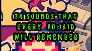 34 Sounds That Every 90s Kid Will Remember