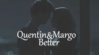 Quentin & Margo | Better (Paper Towns)