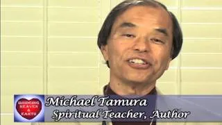 Bridging Heaven & Earth Presents The New "I Am" Series: Michael Tamura