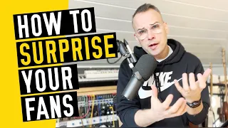 10 ways to surprise your fans...