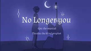 No longer you // Epic the Musical animation