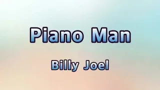 Piano Man - Billy Joel (Lyrics)