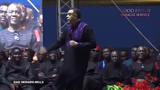 The Cross of Jesus | 2023 Good Friday Miracle Service | Dag-Heward Mills