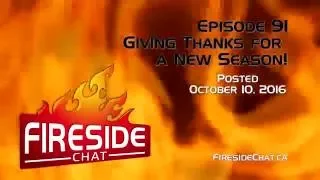 Fireside Chat Episode 91: Giving Thanks For A New Season