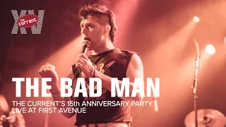 The Bad Man Full performance Jan. 18, 2020 (The Current's 15th Anniversary Party)