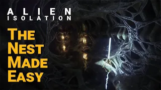 Alien: Isolation - The Nest Made Easy