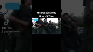 Nicaraguan Army [Now VS Then]