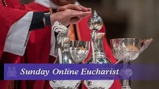 May 3, 2020: 11am Sunday Worship Service at Washington National Cathedral