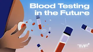 Blood Testing in the Future - The Medical Futurist