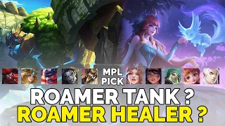 Roamer Healer Kembali Lagi? Lalu Lebih Baik Mana Sama Roamer Tank Berdasarkan Data MPL? - #KelasKB