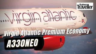 Virgin Atlantic Premium Economy on A330neo - Business Traveller